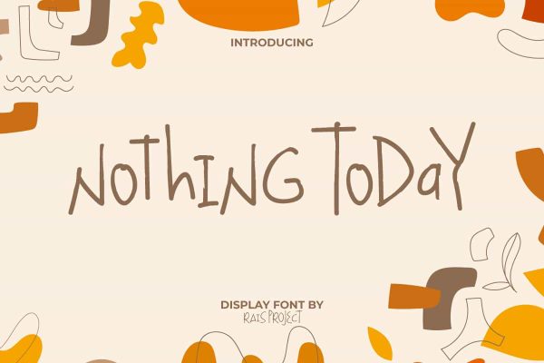 Nothing Today Font