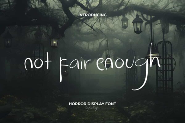 Not Fair Enough Font