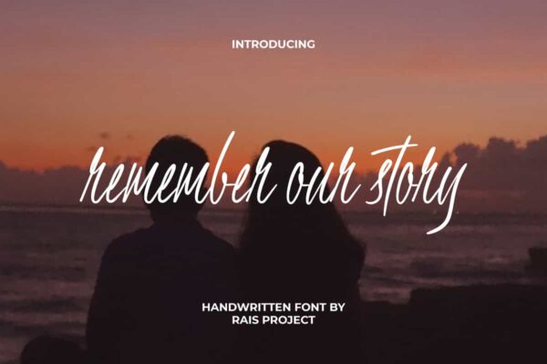 Remember Our Story Font