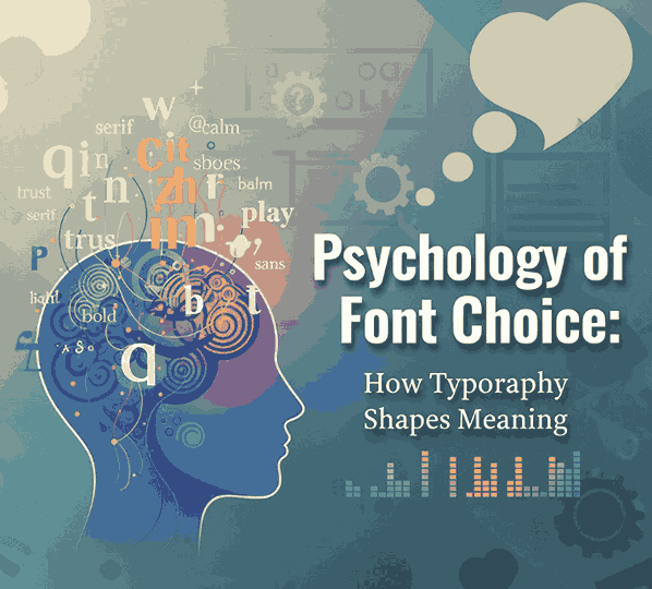 Psychology of Font Choice